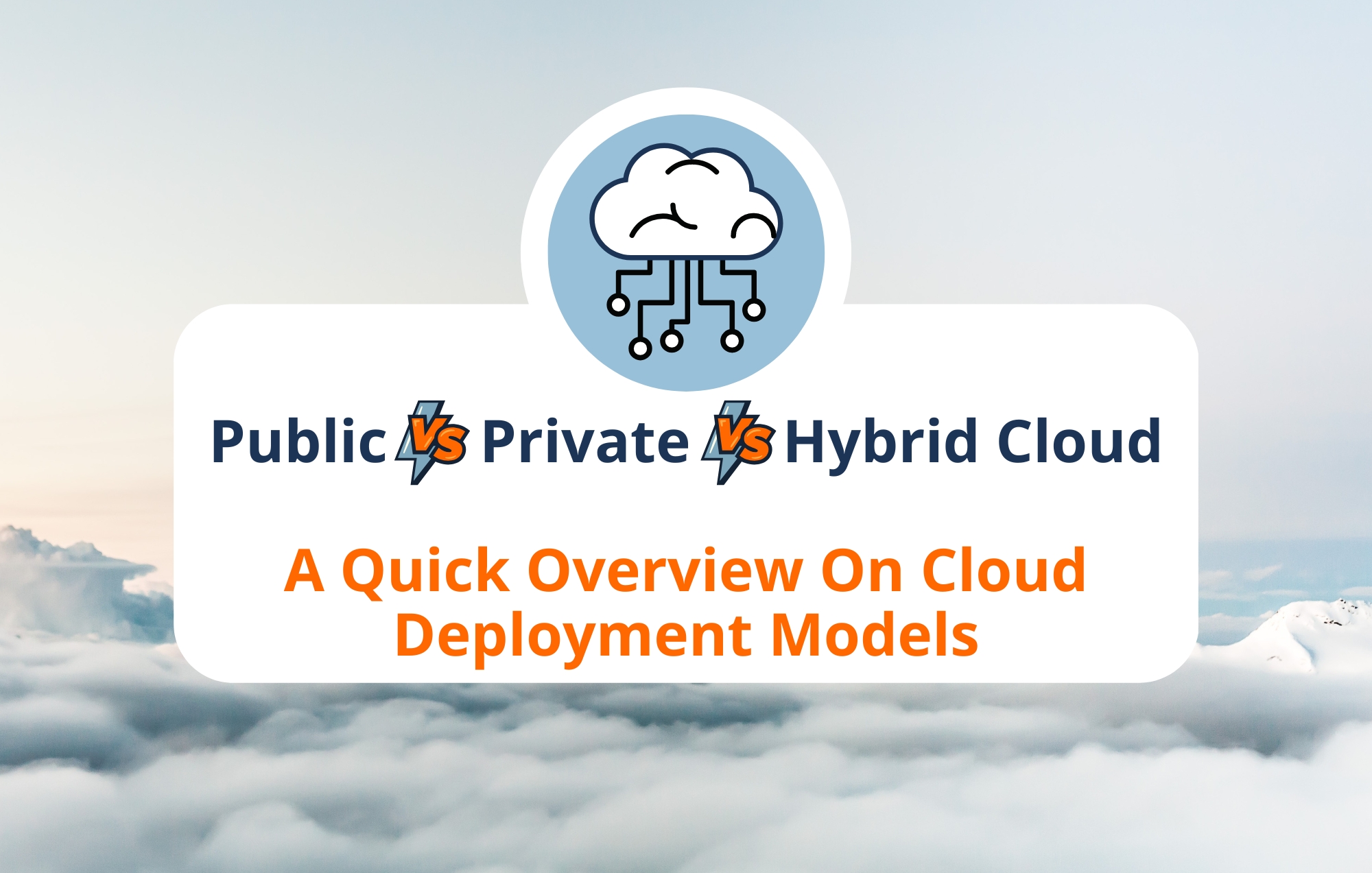 Cloud Deployment Models Public Vs Private Vs Hybrid Cloud Netagen